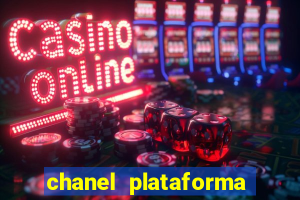 chanel plataforma de jogos